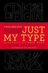 Just My Type: A Book about Fonts - 圖片 1