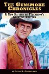 The Gunsmoke Chronicles: A New History of Television's Greatest Western - 圖片 1
