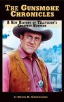 The Gunsmoke Chronicles: A New History of Television's Greatest Western (hardback) - 圖片 1