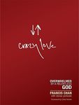 Crazy Love: Overwhelmed by a Relentless God - 圖片 1