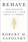 Behave: The Biology of Humans at Our Best and Worst - 圖片 1