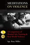 Meditations on Violence: A Comparison of Martial Arts Training and Real World Violence - 圖片 1