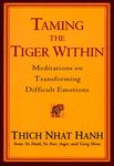 Taming the Tiger Within: Meditations on Transforming Difficult Emotions - 圖片 1