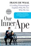 Our Inner Ape: A Leading Primatologist Explains Why We Are Who We Are - 圖片 1
