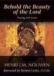Behold the Beauty of the Lord: Praying with Icons Fortieth Anniversary Edition - 圖片 1
