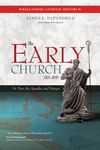 The Early Church (33-313): St. Peter, the Apostles, and Martyrs - 圖片 1