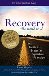 Recovery--The Sacred Art: The Twelve Steps as Spiritual Practice - 圖片 1