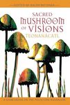 Sacred Mushroom of Visions: Teonanácatl: A Sourcebook on the Psilocybin Mushroom - 圖片 1