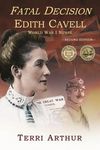 Fatal Decision: Edith Cavell, World War I Nurse - 圖片 1
