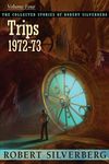 The Collected Stories of Robert Silverberg, Volume 4: Trips - 圖片 1