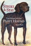 The Story of the Plott Hound: Strike & Stay - 圖片 1