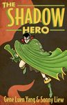 The Shadow Hero - 圖片 1