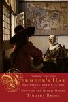 Vermeers Hat: The Seventeenth Century and the Dawn of the Global World - 圖片 1