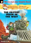 Geronimo Stilton Graphic Novels #13: The Fastest Train in the West - 圖片 1