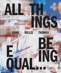 Hank Willis Thomas: All Things Being Equal - 圖片 1
