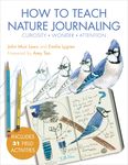 How to Teach Nature Journaling: Curiosity, Wonder, Attention - 圖片 1