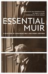 Essential Muir (Revised): A Selection of John Muir's Best (and Worst) Writings - 圖片 1