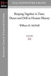 Keeping Together in Time: Dance and Drill in Human History - 圖片 1