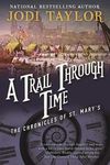 A Trail Through Time: The Chronicles of St. Mary's Book Four - 圖片 1