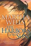 The Harbors of the Sun: Volume Five of the Books of the Raksura - 圖片 1