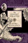 The Ghost Pirates and Other Revenants of the Sea: The Collected Fiction of William Hope Hodgson, Volume 3 - 圖片 1