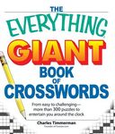 The Everything Giant Book of Crosswords: From Easy to Challenging, More Than 300 Puzzles to Entertain You Around the Clock - 圖片 1