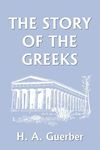 The Story of the Greeks (Yesterday's Classics) - 圖片 1
