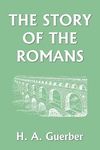 The Story of the Romans (Yesterday's Classics) - 圖片 1