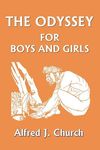 The Odyssey for Boys and Girls (Yesterday's Classics) - 圖片 1