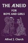 The Aeneid for Boys and Girls (Yesterday's Classics) - 圖片 1