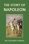 The Story of Napoleon (Yesterday's Classics) - 圖片 1