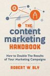 The Content Marketing Handbook: How to Double the Results of Your Marketing Campaigns - 圖片 1