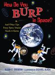 How Do You Burp in Space?: And Other Tips Every Space Tourist Needs to Know - 圖片 1