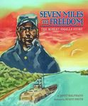 Seven Miles to Freedom: The Robert Smalls Story - 圖片 1