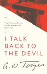 I Talk Back to the Devil: The Fighting Fervor of the Victorious Christian - 圖片 1