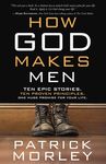 How God Makes Men: Ten Epic Stories. Ten Proven Principles. One Huge Promise for Your Life. - 圖片 1