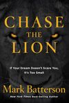 Chase the Lion: If Your Dream Doesn't Scare You, It's Too Small - 圖片 1