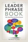 The Leader Phrase Book: 3,000+ Powerful Phrases That Put You in Command - 圖片 1