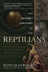 The Secret History of the Reptilians: The Pervasive Presence of the Serpent in Human History, Religion and Alien Mythos - 圖片 1