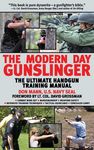 The Modern Day Gunslinger: The Ultimate Handgun Training Manual - 圖片 1