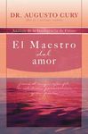 El Maestro del Amor: Jesús, El Ejemplo Más Grande de Sabiduría, Perseverancia Y Compasión - 圖片 1