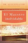 El Maestro Inolvidable: Jesus, el Mayor Formador de Pensadores de la Historia = Unforgettable Teacher = Unforgettable Teacher = Unforgettable Teacher - 圖片 1