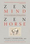 Zen Mind, Zen Horse: The Science and Spirituality of Working with Horses - 圖片 1
