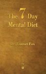 The Seven Day Mental Diet: How to Change Your Life in a Week - 圖片 1