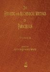 The Hermetic and Alchemical Writings of Paracelsus - Volumes One and Two - 圖片 1