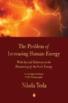 The Problem of Increasing Human Energy: With Special Reference to the Harnessing of the Sun's Energy - 圖片 1