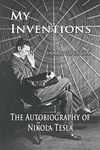 My Inventions: The Autobiography of Nikola Tesla - 圖片 1