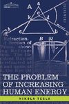 The Problem of Increasing Human Energy: With Special Reference to the Harnessing of the Sun's Energy - 圖片 1