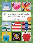 50 Little Paper-Pieced Blocks: Full-Size Patterns to Mix & Match - 圖片 1