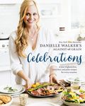 Danielle Walker's Against All Grain Celebrations: A Year of Gluten-Free, Dairy-Free, and Paleo Recipes for Every Occasion [A Cookbook] - 圖片 1